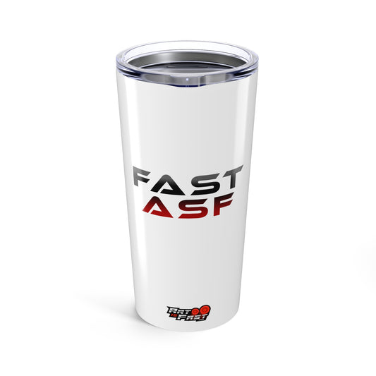 "Fast ASF" Tumbler