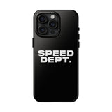 "Speed Dept." Tough Phone Case (Black)