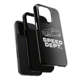 "Speed Dept." Tough Phone Case (Black)