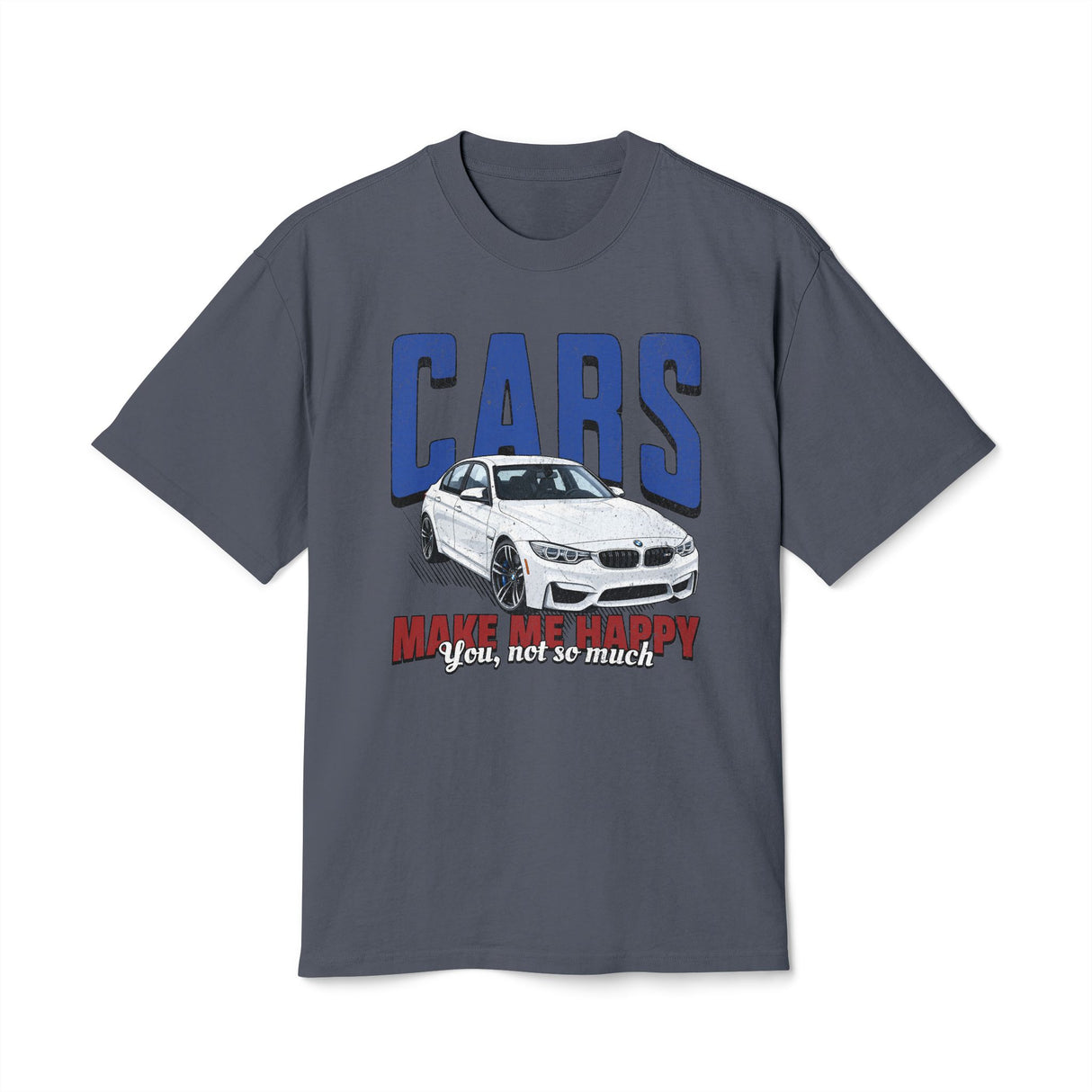 "Cars Make Me Happy" Premium Tee