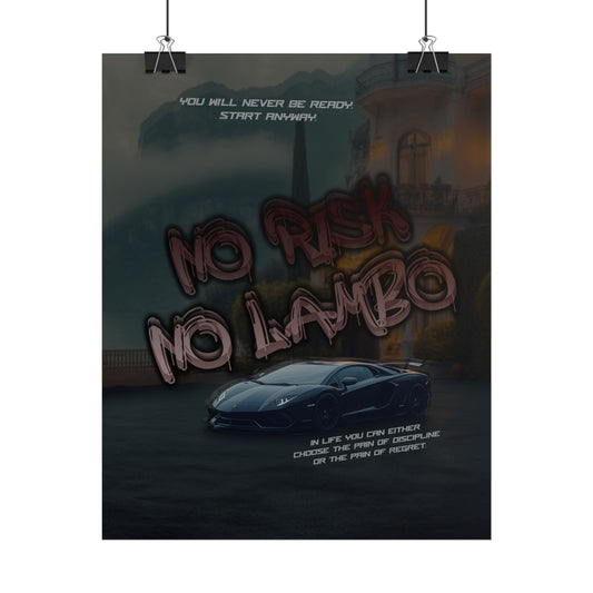 "No Risk No Lambo" Poster