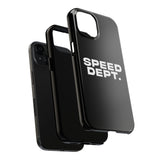 "Speed Dept." Tough Phone Case (Black)