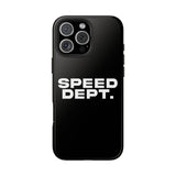 "Speed Dept." Tough Phone Case (Black)