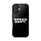 "Speed Dept." Tough Phone Case (Black)