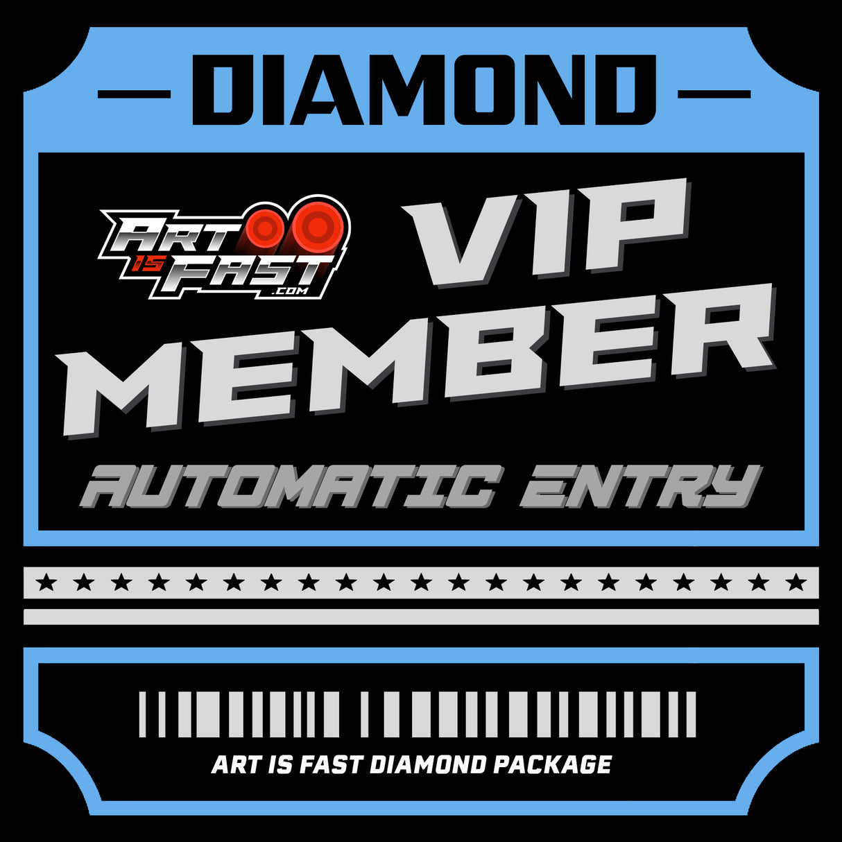 ART IS FAST DIAMOND VIP