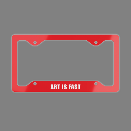 Red "Art Is Fast" Plate Frame